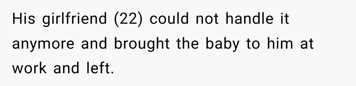Wife Issues Ultimatum to Husband’s Mistress’s Parents: “Come Get This Baby” His girlfriend (22) could not handle it anymore and brought the baby to him at work and left.