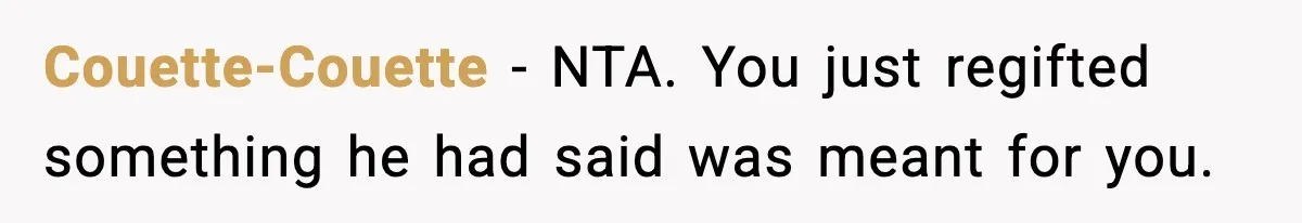 She Gifted Her Daughter The Bracelets Her Ex Bought For His Affair Couette-Couette - NTA. You just regifted something he had said was meant for you.