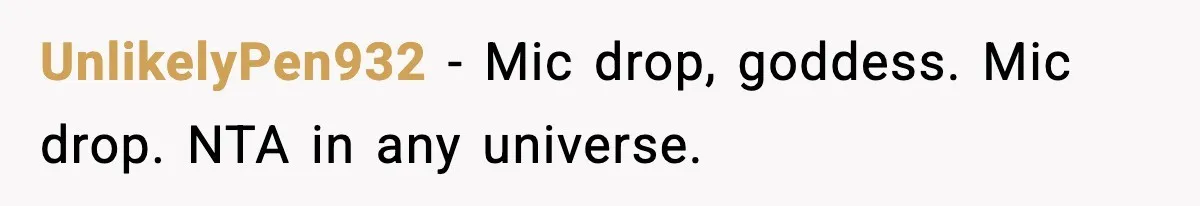 She Gifted Her Daughter The Bracelets Her Ex Bought For His Affair UnlikelyPen932 - Mic drop, goddess. Mic drop. NTA in any universe.