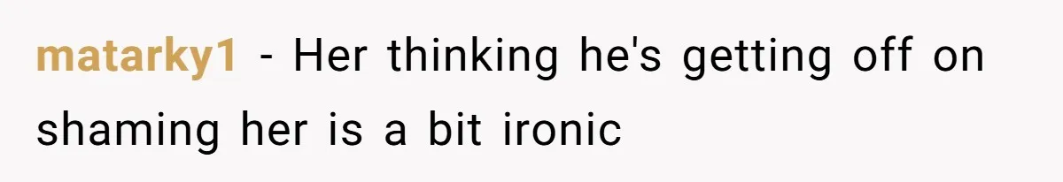 Man Dumps “Sweet” Girlfriend After She Brags About Humiliating a Special Needs Student matarky1 − Her thinking he's getting off on shaming her is a bit ironic