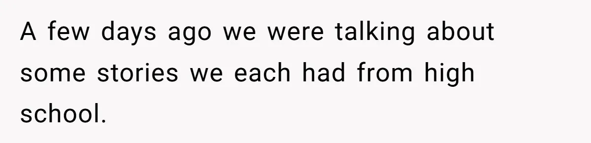 Man Dumps “Sweet” Girlfriend After She Brags About Humiliating a Special Needs Student A few days ago we were talking about some stories we each had from high school.