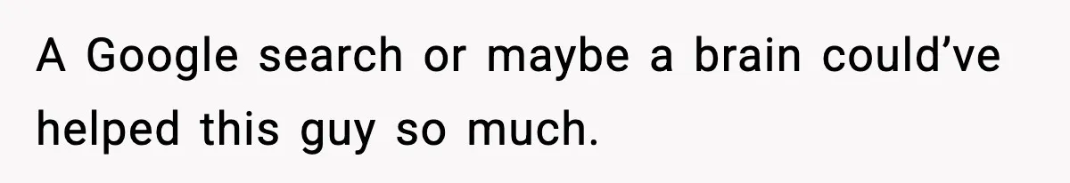Woman Humiliates Husband's Coworker After He Calls Her Baby "Too Light" To Be His A Google search or maybe a brain could’ve helped this guy so much.