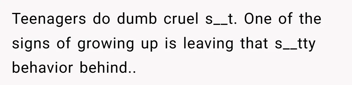 Man Dumps “Sweet” Girlfriend After She Brags About Humiliating a Special Needs Student Teenagers do dumb cruel s__t. One of the signs of growing up is leaving that s__tty behavior behind..