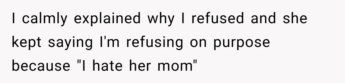 Man Forces His Fiancée To Choose Between Him And Her Parents Over Wedding Venue Dispute I calmly explained why I refused and she kept saying I'm refusing on purpose because "I hate her mom"