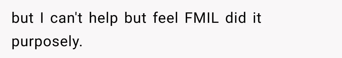 Man Forces His Fiancée To Choose Between Him And Her Parents Over Wedding Venue Dispute but I can't help but feel FMIL did it purposely.