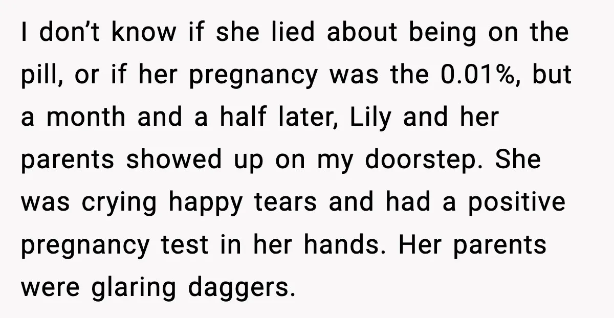 Teen Dad Refuses To “Be A Father” And Plans To Leave Town For College I don’t know if she lied about being on the pill, or if her pregnancy was the 0.01%, but a month and a half later, Lily and her parents showed...