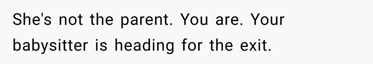 Dad Calls Girlfriend “Selfish” After She Refuses To Skip Her Job Interview To Save His Kids She's not the parent. You are. Your babysitter is heading for the exit.