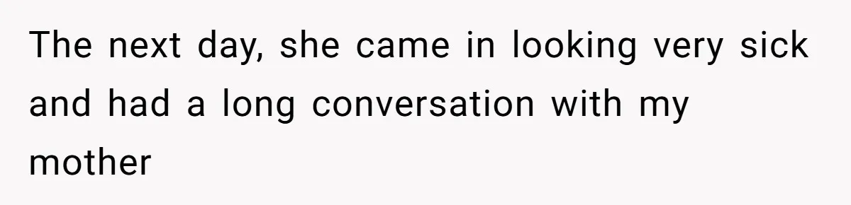 Teacher Steals Kids’ Blackberries, Cooks Pie In Class, And Then Eats It Herself—Here’s What Happened The next day, she came in looking very sick and had a long conversation with my mother
