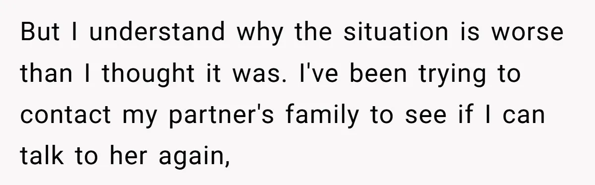 “Did You Use AI?”: Bride Walks Out Mid-Ceremony Over Robotic Vows But I understand why the situation is worse than I thought it was. I've been trying to contact my partner's family to see if I can talk to her again,