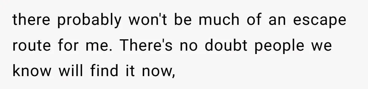 “Did You Use AI?”: Bride Walks Out Mid-Ceremony Over Robotic Vows there probably won't be much of an escape route for me. There's no doubt people we know will find it now,