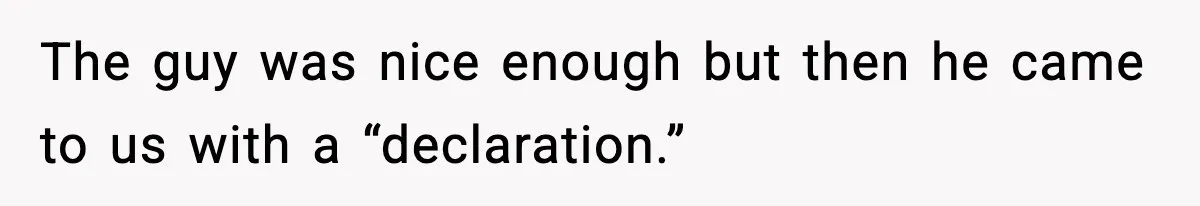 Roommate Tries To Shame Housemates For Not Wearing Clothes, Now He’s Mad They Won’t Change The guy was nice enough but then he came to us with a “declaration.”