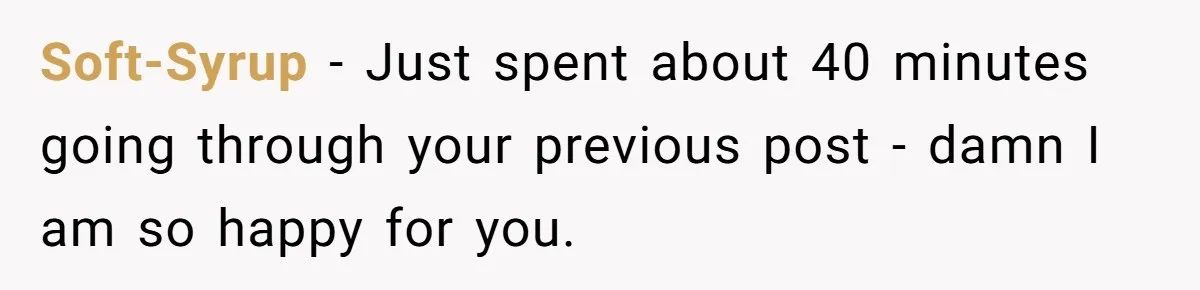 Woman Escapes Marriage After Husband Turns Her Exhaustion Into A Weapon Soft-Syrup − Just spent about 40 minutes going through your previous post - damn I am so happy for you.