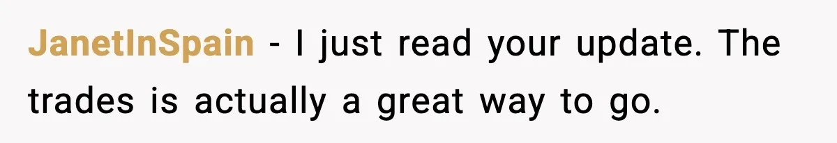 Boy Tells Mom She's "Dead To Him" For Choosing Bully As Her Teaching Assistant JanetInSpain − I just read your update. The trades is actually a great way to go.