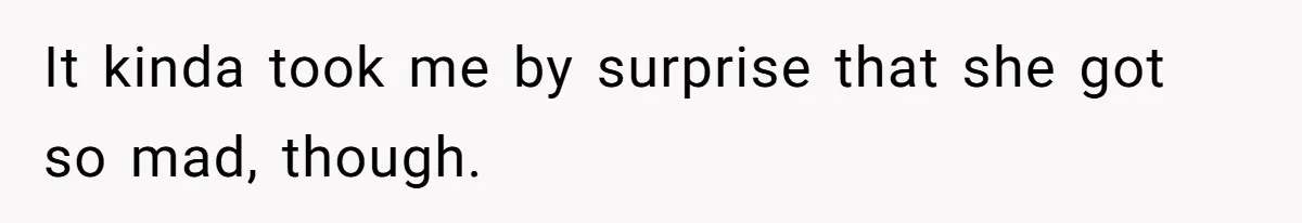 Girlfriend Finally Snaps After Her “Private Chef” Boyfriend Refuses Real Dates For Years It kinda took me by surprise that she got so mad, though.