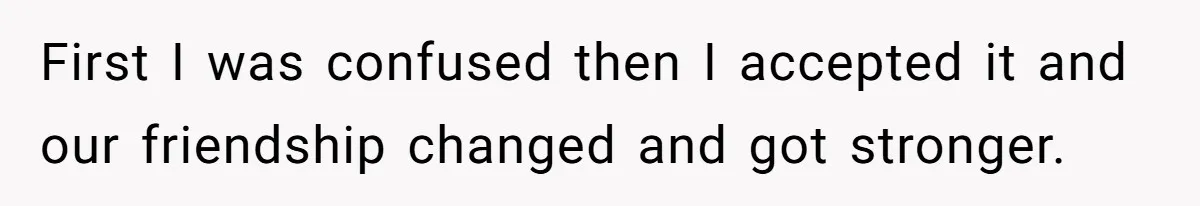 Dad Adopts Biological Son In Secret, Refuses To Tell Parents Until Inheritance Forces Truth First I was confused then I accepted it and our friendship changed and got stronger.