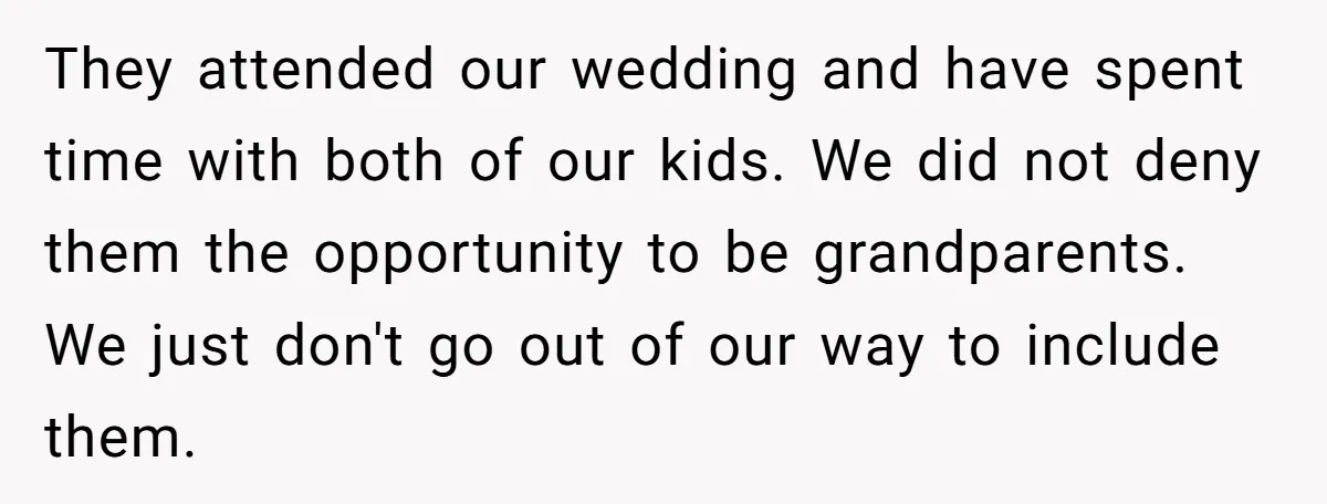 Dad Adopts Biological Son In Secret, Refuses To Tell Parents Until Inheritance Forces Truth They attended our wedding and have spent time with both of our kids. We did not deny them the opportunity to be grandparents. We just don't go out of our...