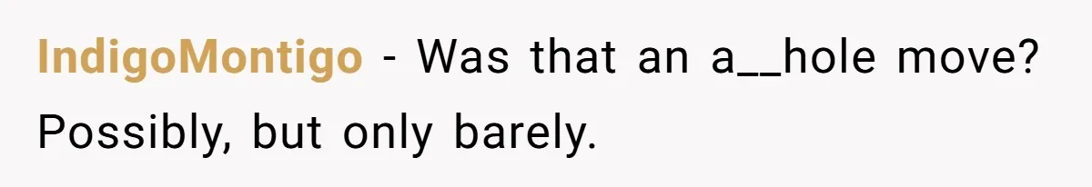 Husband Takes Affair Partner’s Wallet And Keys In Revenge, And It Costs Him His Marriage IndigoMontigo − Was that an a__hole move? Possibly, but only barely.