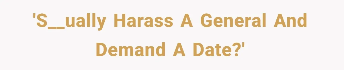 He Tried to Hit on a “Random Woman” at the Track - Turns Out She Was a 3-Star General 'S__ually harass a general and demand a date?'