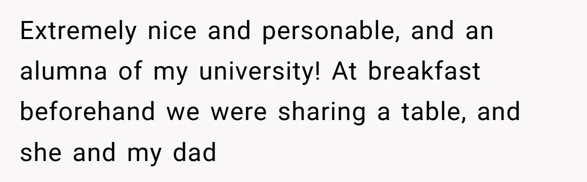 He Tried to Hit on a “Random Woman” at the Track - Turns Out She Was a 3-Star General Extremely nice and personable, and an alumna of my university! At breakfast beforehand we were sharing a table, and she and my dad