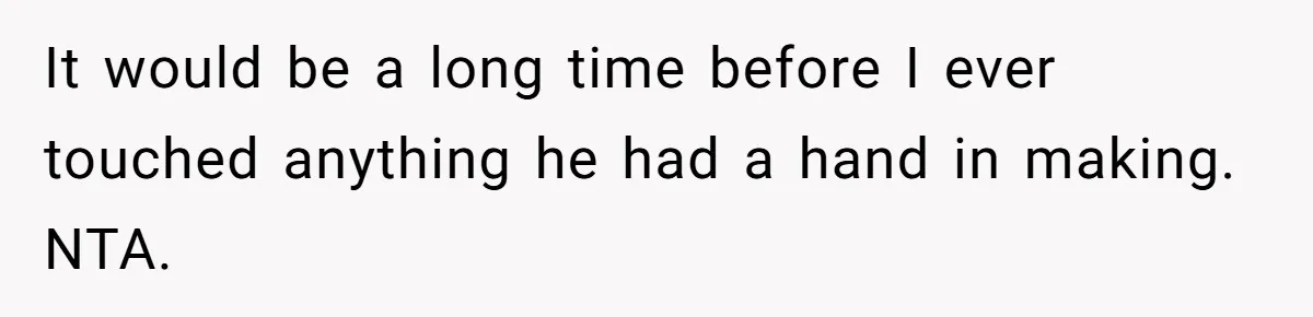 Husband Thought He Was Being Cute With A Peppermint Mocha, But Essential Oils Nearly Caused A Panic Attack It would be a long time before I ever touched anything he had a hand in making. NTA.