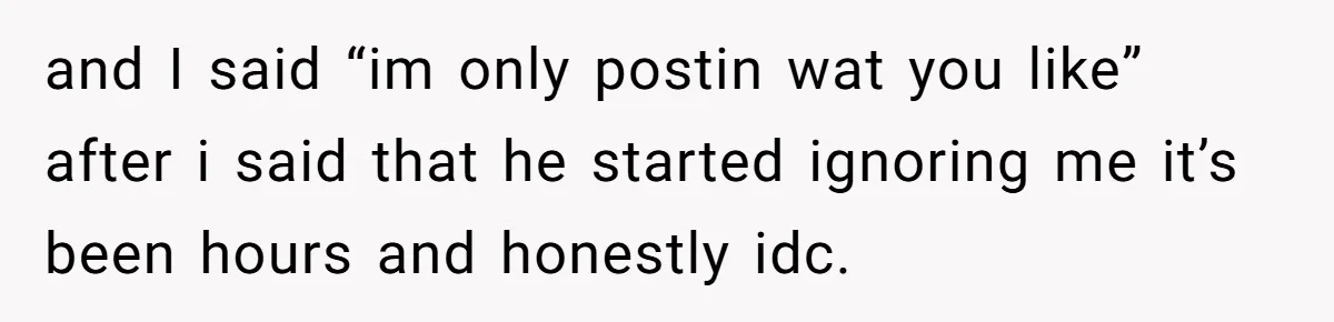 He Said “It’s Just Instagram” Until His Girlfriend Posted a G-String Photo - Then the Double Standard Hit Hard and I said “im only postin wat you like” after i said that he started ignoring me it’s been hours and honestly idc.