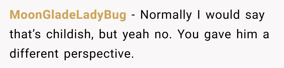 He Said “It’s Just Instagram” Until His Girlfriend Posted a G-String Photo - Then the Double Standard Hit Hard MoonGladeLadyBug − Normally I would say that’s childish, but yeah no. You gave him a different perspective.