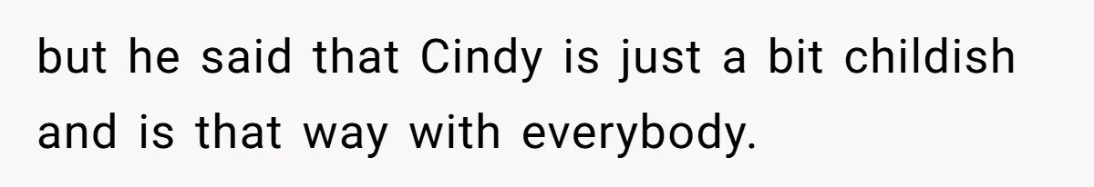 Wife Walks Out After Husband’s Best Friend Sits On His Lap At Dinner but he said that Cindy is just a bit childish and is that way with everybody.