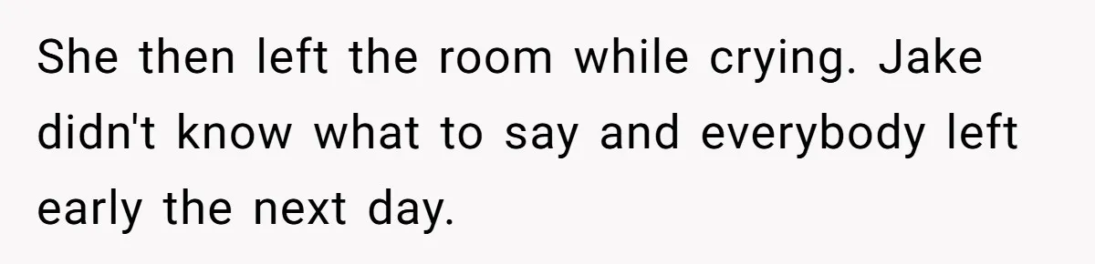 Wife Walks Out After Husband’s Best Friend Sits On His Lap At Dinner She then left the room while crying. Jake didn't know what to say and everybody left early the next day.