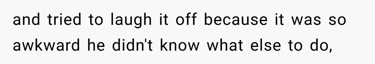Wife Walks Out After Husband’s Best Friend Sits On His Lap At Dinner and tried to laugh it off because it was so awkward he didn't know what else to do,