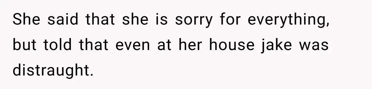 Wife Walks Out After Husband’s Best Friend Sits On His Lap At Dinner She said that she is sorry for everything, but told that even at her house jake was distraught.