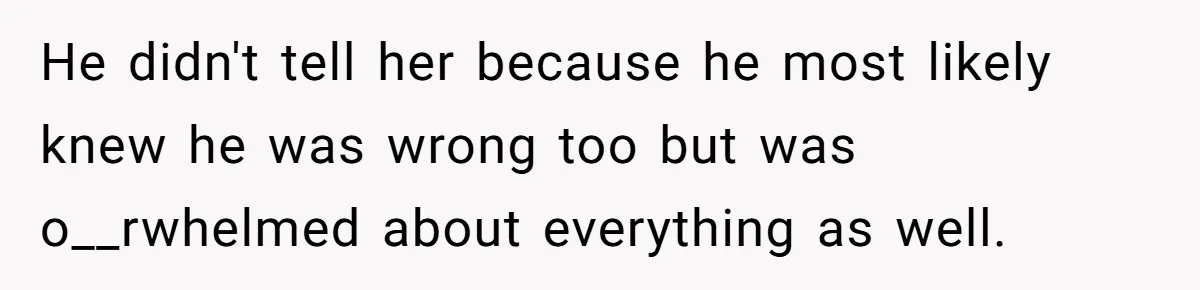 Wife Walks Out After Husband’s Best Friend Sits On His Lap At Dinner He didn't tell her because he most likely knew he was wrong too but was o__rwhelmed about everything as well.