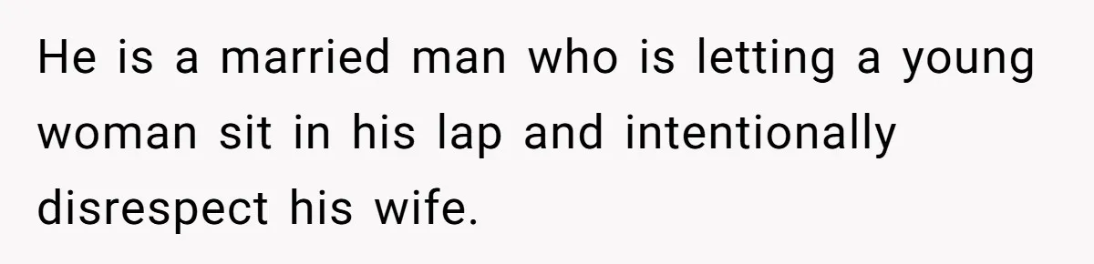 Wife Walks Out After Husband’s Best Friend Sits On His Lap At Dinner He is a married man who is letting a young woman sit in his lap and intentionally disrespect his wife.
