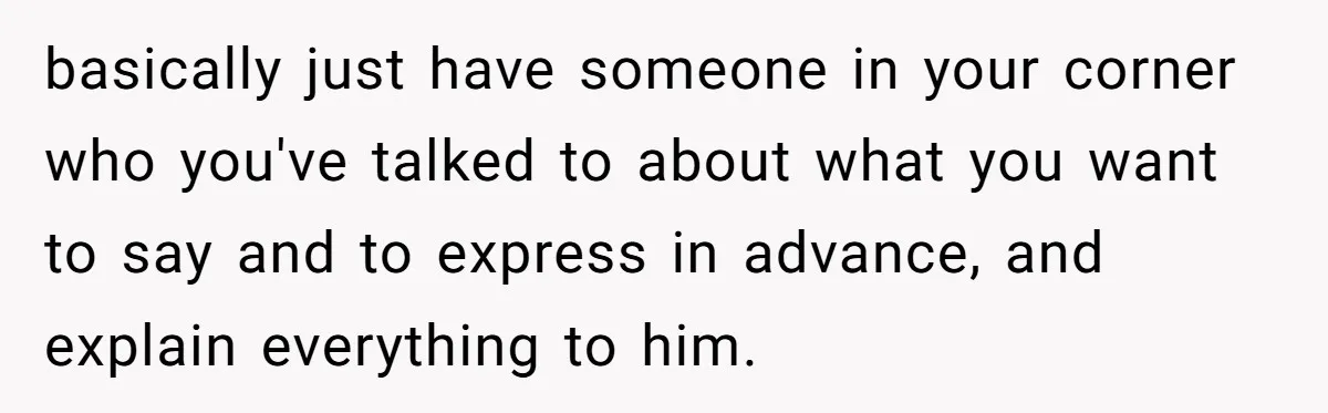 Wife Walks Out After Husband’s Best Friend Sits On His Lap At Dinner basically just have someone in your corner who you've talked to about what you want to say and to express in advance, and explain everything to him.