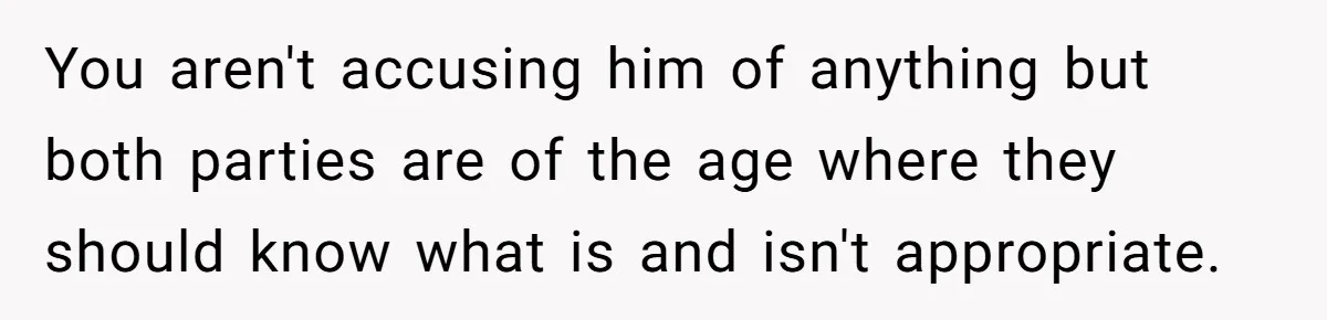 Wife Walks Out After Husband’s Best Friend Sits On His Lap At Dinner You aren't accusing him of anything but both parties are of the age where they should know what is and isn't appropriate.