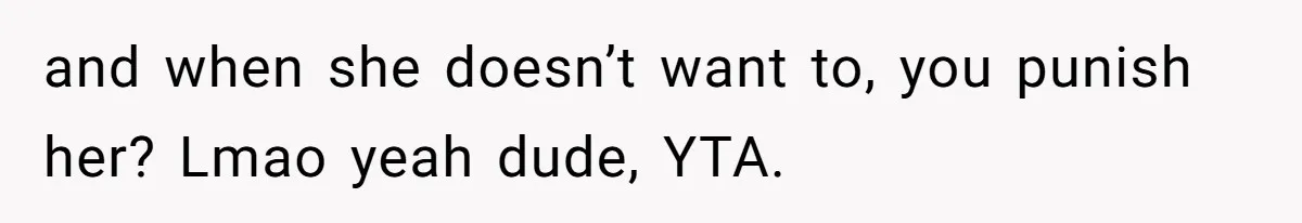 Guy’s Efforts To Keep Things Civil With A Girl Backfire, He Ends Up Kicking Her Out Of The Group and when she doesn’t want to, you punish her? Lmao yeah dude, YTA.