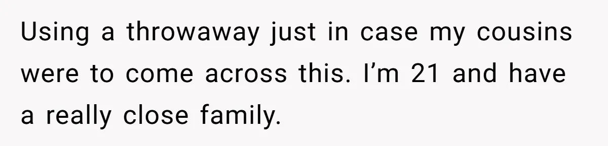 "Woman Spends $4500 On Christmas Dinner And Airbnb, Now Her Family Wants Nothing To Do With Her Request Using a throwaway just in case my cousins were to come across this. I’m 21 and have a really close family.