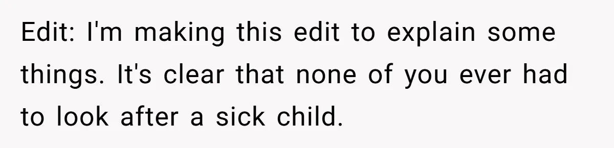 Mom Insists On Including Both Daughters In Family Dinner After Years Of Separation Edit: I'm making this edit to explain some things. It's clear that none of you ever had to look after a sick child.