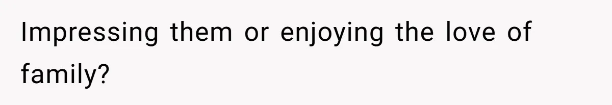 "Woman Spends $4500 On Christmas Dinner And Airbnb, Now Her Family Wants Nothing To Do With Her Request Impressing them or enjoying the love of family?