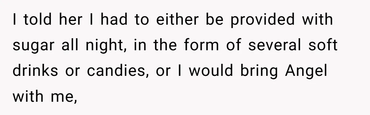 Woman Kicked Out of Wedding For Bringing Her Dobermann Service Dog, Should She Have Left Him Behind? I told her I had to either be provided with sugar all night, in the form of several soft drinks or candies, or I would bring Angel with me,