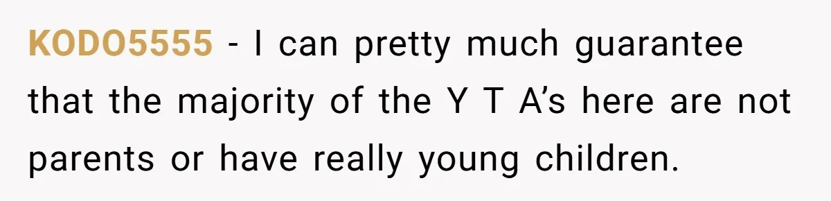 Mom Denies 10-Year-Old Daughter Bangs To Protect Her Hair, But She Secretly Cuts It Herself KODO5555 − I can pretty much guarantee that the majority of the Y T A’s here are not parents or have really young children.