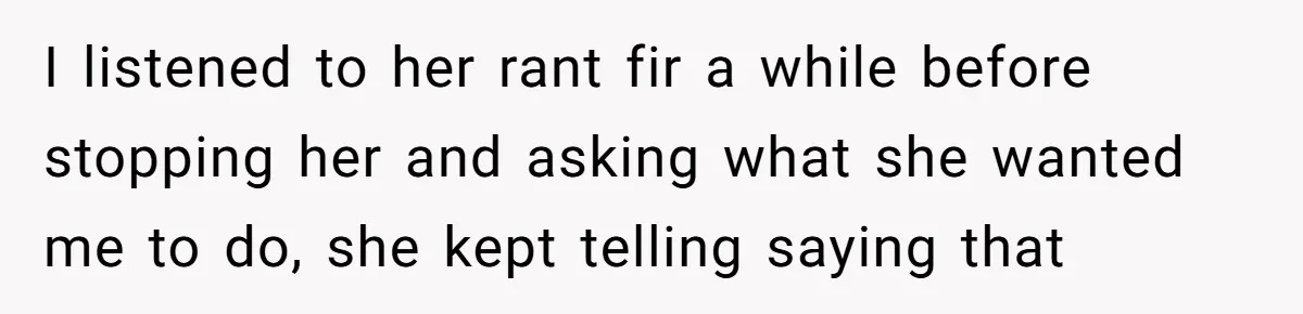 Husband Thinks He’s “Trying His Best”… Until Reddit Hears What His Wife Is Really Going Thro I listened to her rant fir a while before stopping her and asking what she wanted me to do, she kept telling saying that