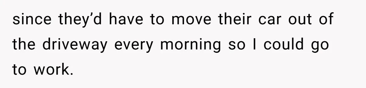 Neighbor Keeps Snapping Photos Of Woman’s Car, Gets Loud Surprise Every Time since they’d have to move their car out of the driveway every morning so I could go to work.