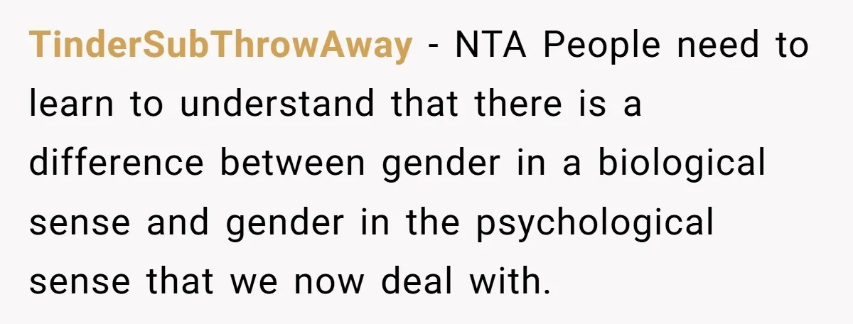 She Invited Her Trans Friend to Her Baby Shower - Then Did a Gender Reveal Cake and Drama Exploded TinderSubThrowAway − NTA People need to learn to understand that there is a difference between gender in a biological sense and gender in the psychological sense that we now deal...