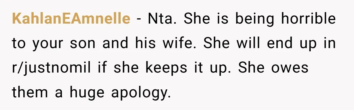 Grandma Melts Down After Being Banned From the Delivery Room - Then Her Husband Drops the Final ‘I Told You So KahlanEAmnelle − Nta. She is being horrible to your son and his wife. She will end up in r/justnomil if she keeps it up. She owes them a huge apology.