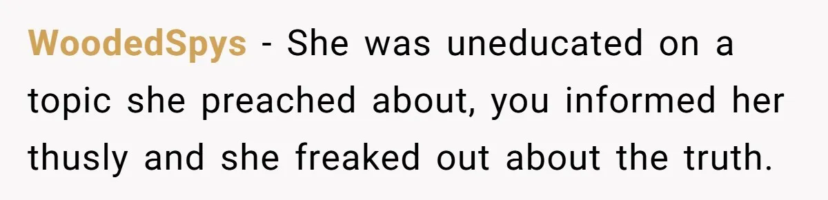 Vegetarian Woman Questions Vegan’s Makeup Choices, Accidentally Triggers Full-Blown Identity Meltdown Online WoodedSpys − She was uneducated on a topic she preached about, you informed her thusly and she freaked out about the truth.