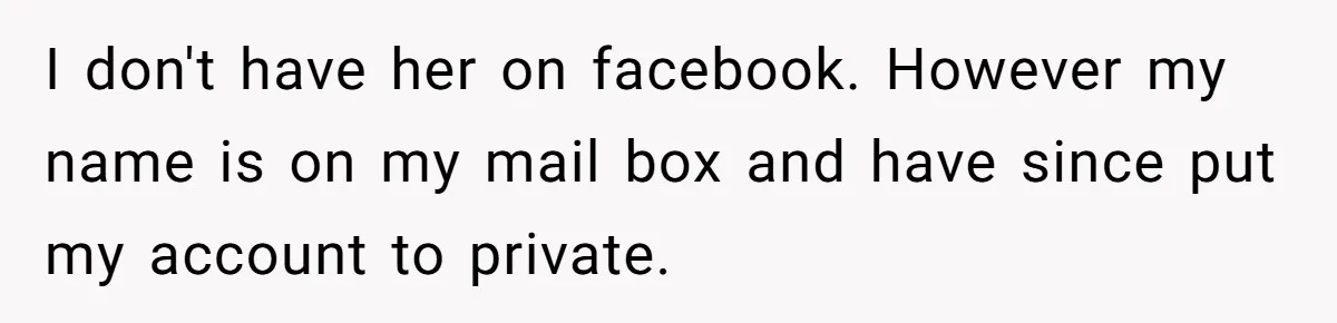 Man Catches New Neighbor Stealing from His Greenhouse—She Lies, Breaks His Property, and He Presses Charges Anyway I don't have her on facebook. However my name is on my mail box and have since put my account to private.