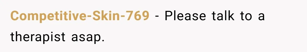 Man Insults His Wife’s Favorite Shows And Gets Called ‘Rude’, Was He Just Being Honest? Competitive-Skin-769 − Please talk to a therapist asap.