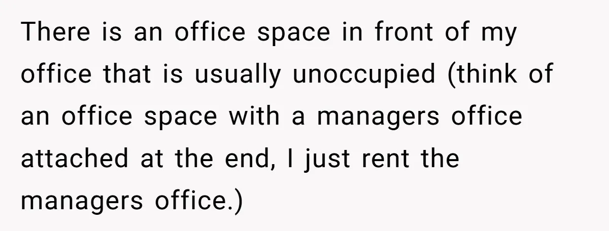 Office Worker Finally Snaps After Builders Turn His Entrance Into a Dumping Ground - One Bowl of Spaghetti Ends Their Nonsense There is an office space in front of my office that is usually unoccupied (think of an office space with a managers office attached at the end, I just rent...