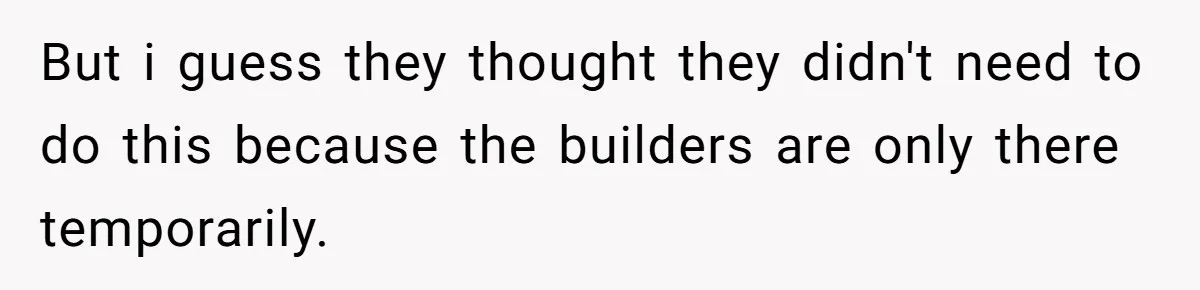 Office Worker Finally Snaps After Builders Turn His Entrance Into a Dumping Ground - One Bowl of Spaghetti Ends Their Nonsense But i guess they thought they didn't need to do this because the builders are only there temporarily.