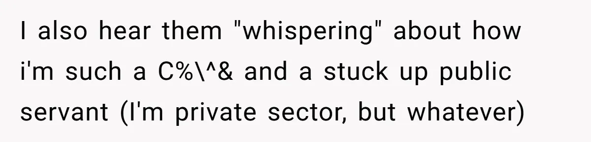 Office Worker Finally Snaps After Builders Turn His Entrance Into a Dumping Ground - One Bowl of Spaghetti Ends Their Nonsense I also hear them "whispering" about how i'm such a C%\^& and a stuck up public servant (I'm private sector, but whatever)